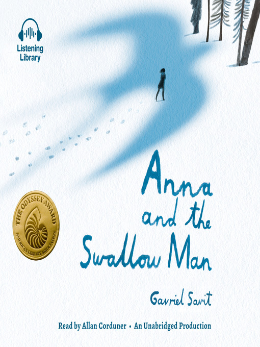 Title details for Anna and the Swallow Man by Gavriel Savit - Available